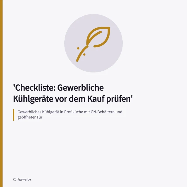 Gewerbliches Kühlgerät in Profiküche mit GN-Behältern und geöffneter Tür. Checkliste: Gewerbliche Kühlgeräte vor dem Kauf prüfen