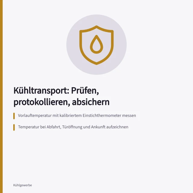 Checkliste zur Dokumentation und Temperaturkontrolle beim Kühltransport. Checkliste: Kühltransport organisieren und dokumentieren